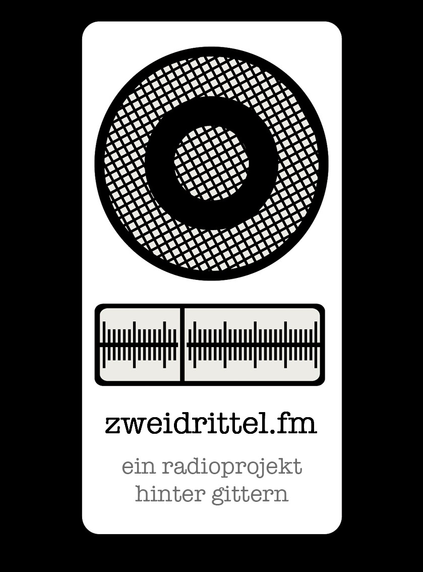 Ein Plakat von zwei drittel fm - ein Radioprojekt hinter Gittern